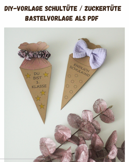 DIY-Vorlage Schultüte – Bastelvorlage als PDF zum Ausdrucken